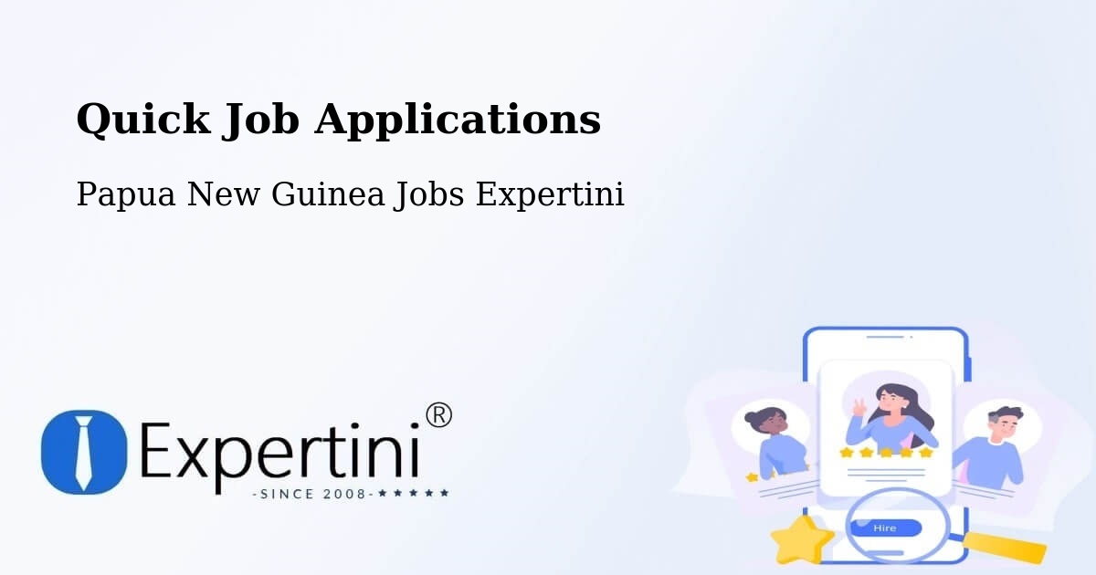 Quick Apply Feature – Kerowagi - Papua New Guinea Jobs Expertini