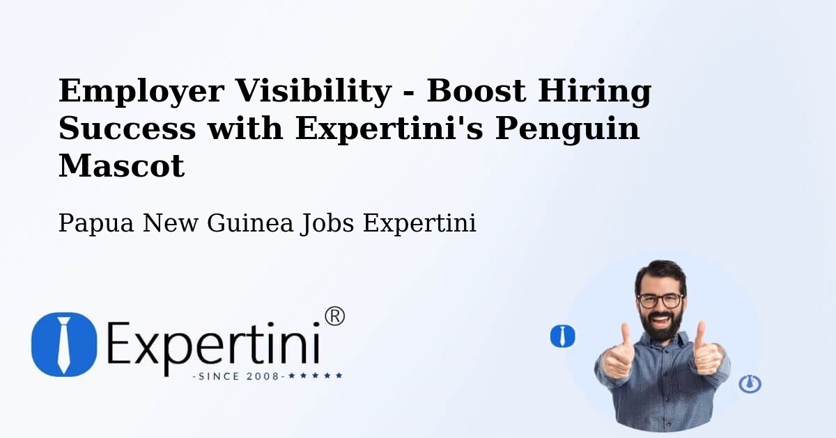 CV and Resume Visibility Optimization – Kerowagi - Papua New Guinea Jobs Expertini